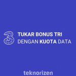 tukar bonus tri dengan kuota