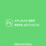 aplikasi edit foto aesthetic