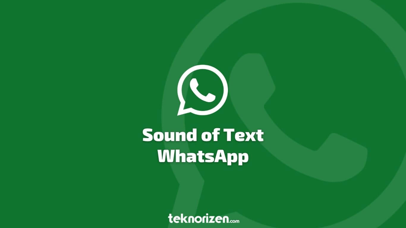 Sound of text whatsapp