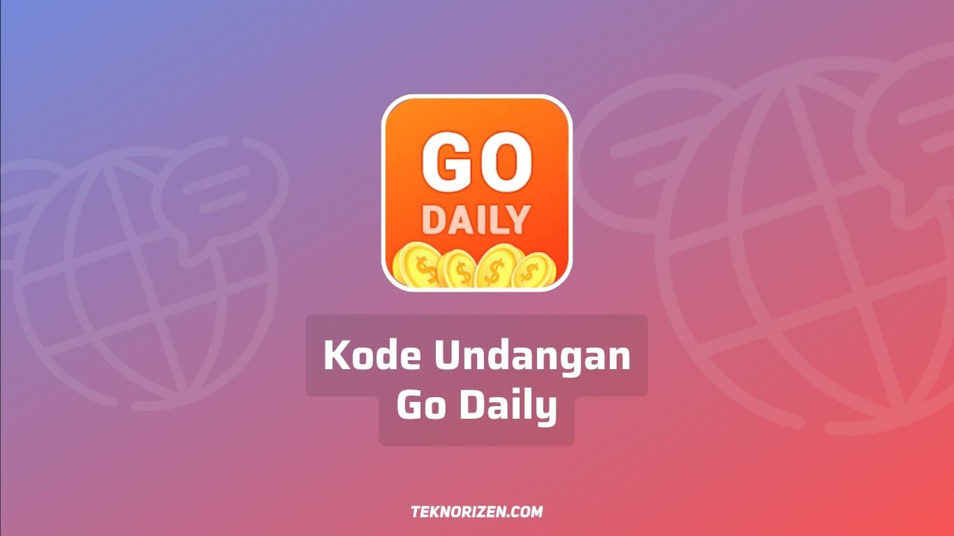 Kode Undangan Go Daily 2023, Dapatkan Poin Tambahan Gratis