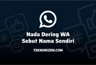 Nada Dering WA Sebut Nama Sendiri Suara Google Tanpa Aplikasi