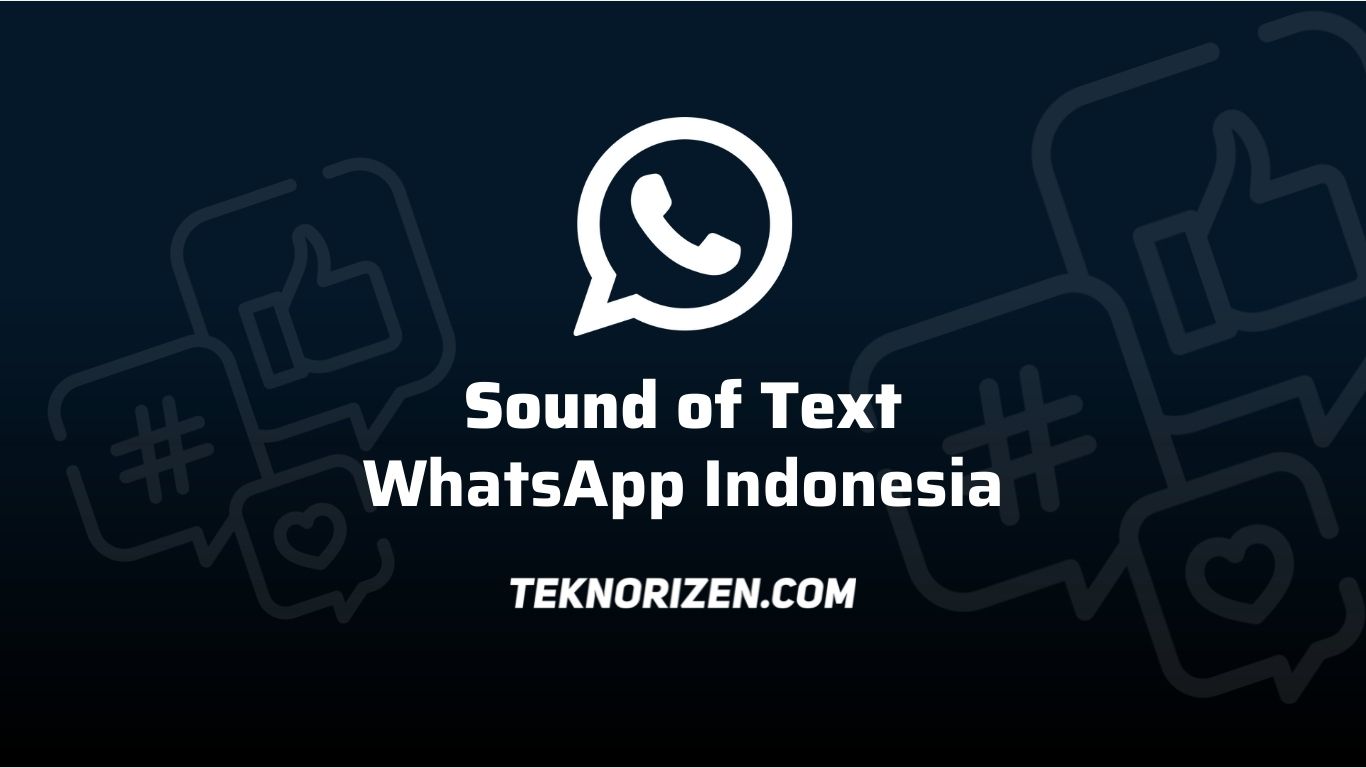 Sound of Text WhatsApp Indonesia Tiktok, Buat Nada Dering Ada Nama