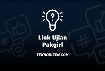 Link Ujian Pakgirl Docs Google Form 2022, Ini Linknya