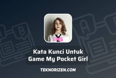 Kata Kunci Untuk Game My Pocket Girl Terbaru 2023