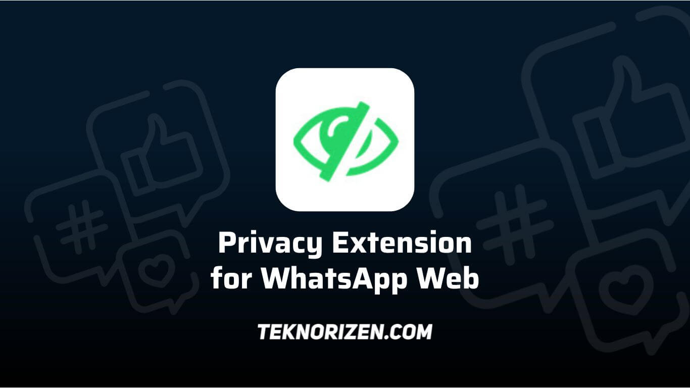 Privacy Extension for WhatsApp Web, Cara Blur WA Web Plus
