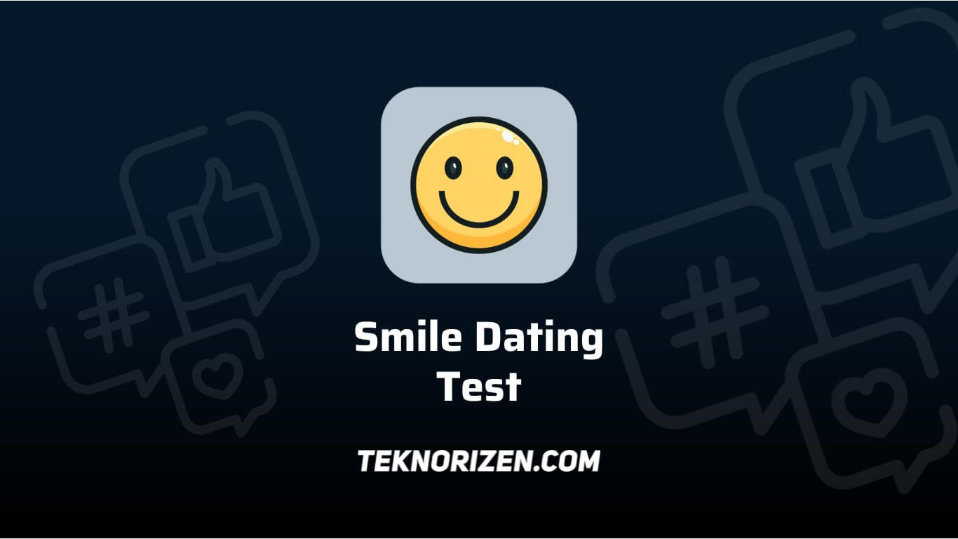 Smile Dating Test Ktestone, Ini Link Kuisnya