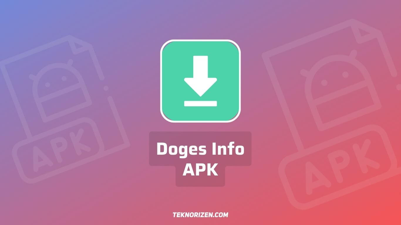 Dogas Info APK (Doges Info) - Download App & Game Mod 2023