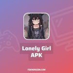 Lonely Girl APK Download Tanpa Sensor Terbaru 2023 Android