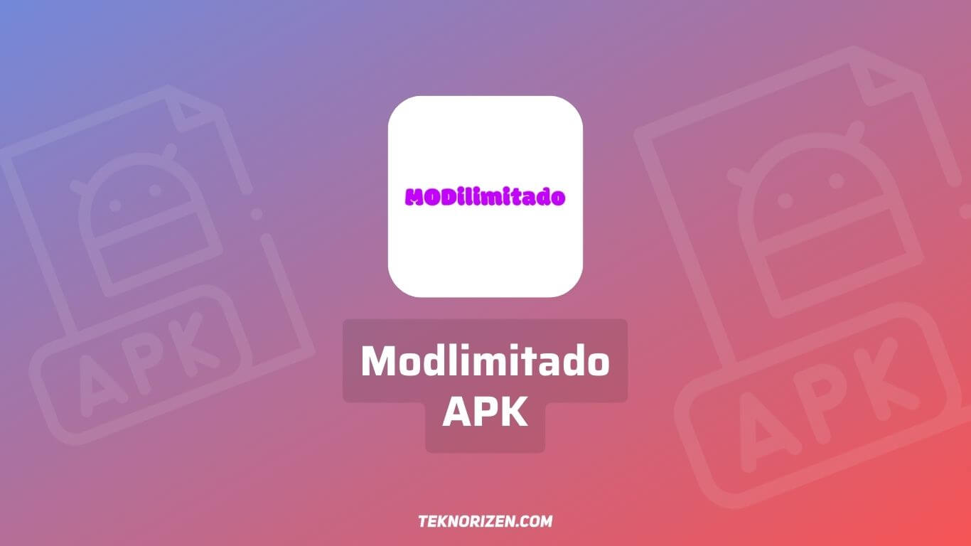 Modilimitado APK - Free Download Game & Apps Mod 2023