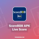 Score808 APK Live Nonton Bola Gratis Download