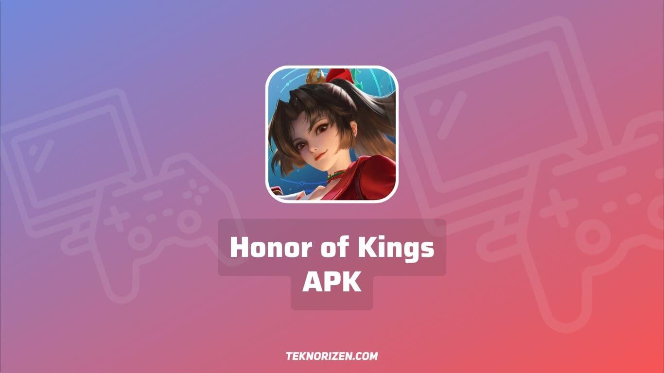 Honor of Kings APK Download Versi Global Terbaru 2023