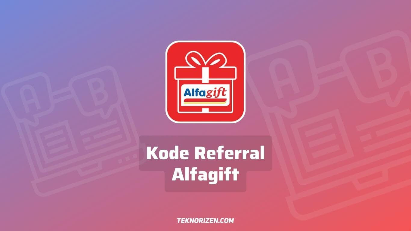 Kode Referral Alfagift, Dapatkan Diskon dan Promo Menariknya!