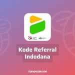 Kode Referral Indodana Terbaru 2023, Dapatkan Bonusnya!
