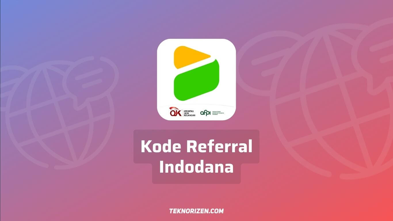 Kode Referral Indodana Terbaru 2023, Dapatkan Bonusnya!