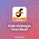 Kode Undangan Fizzo Novel dan Cara Memasukkan Kode