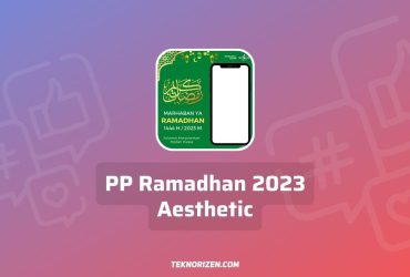 PP Ramadhan 2023 Aesthetic Untuk WA dan Grup