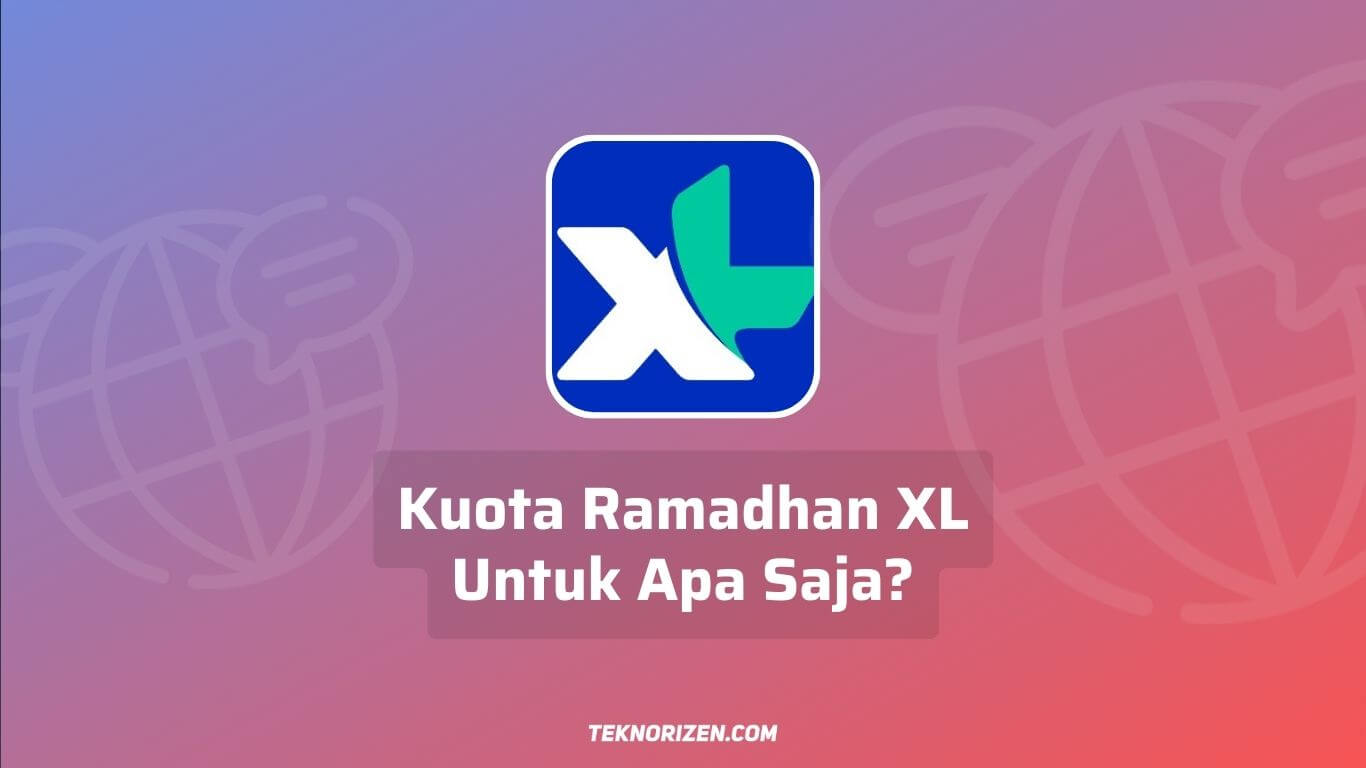 Manfaatkan Kuota Ramadhan Xl Untuk Membantu Kegiatan Ibadah